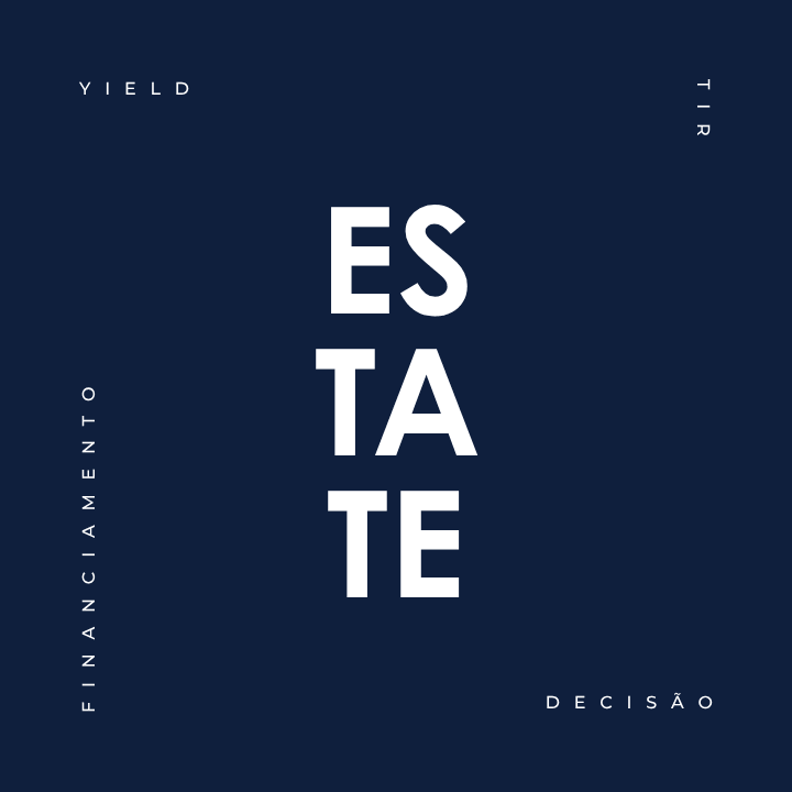 Marca ESTATE, com os termos yield, TIR, financiamento e decisão nos quatro cantos